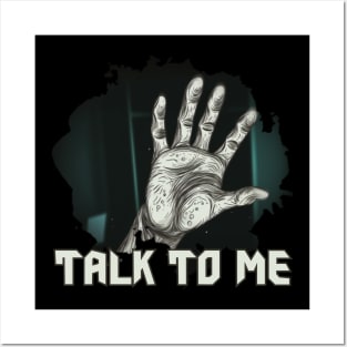 talk to me Posters and Art